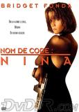 Nom de code : Nina